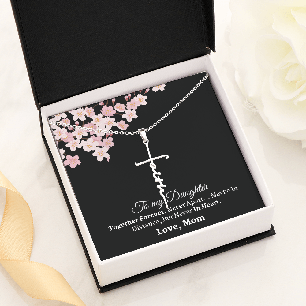 To My Daughter Gift From Mom -  Faith Cross Necklace