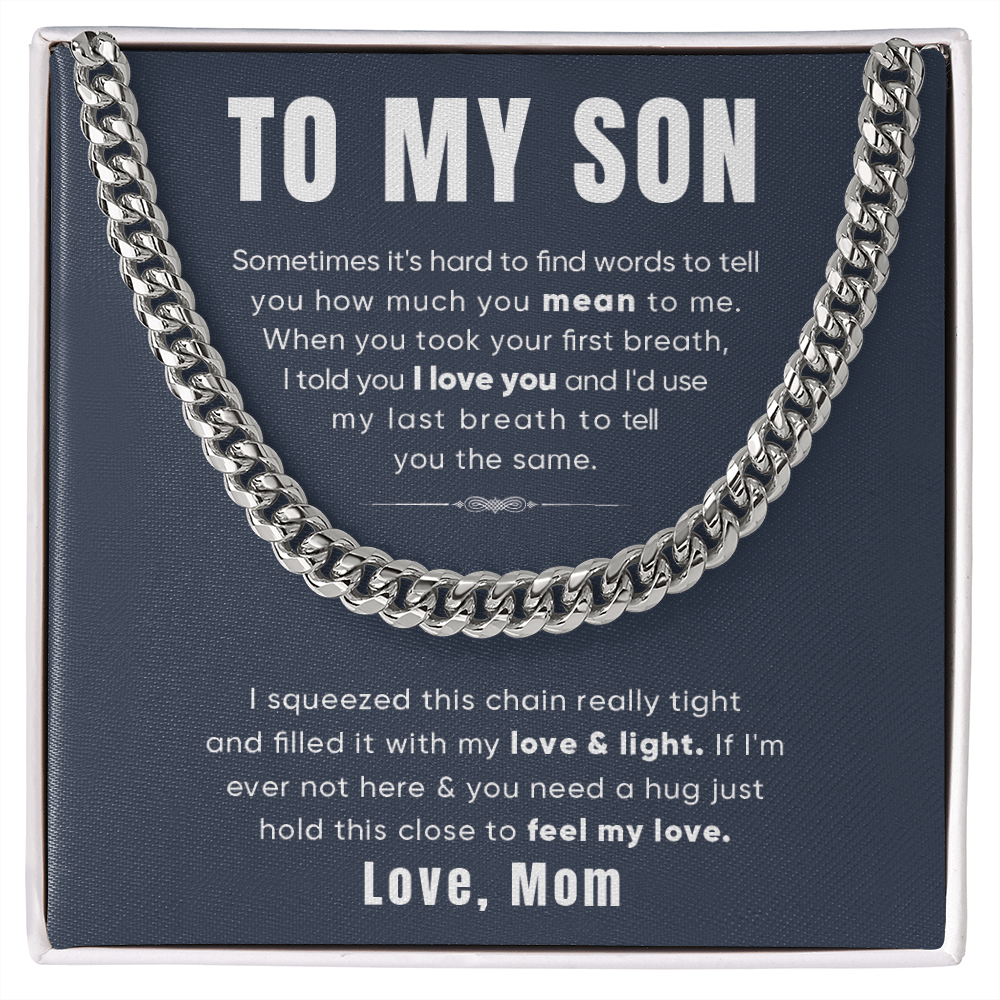 To My Son From Mom - Cuban Link Chain Necklace - Free shipping