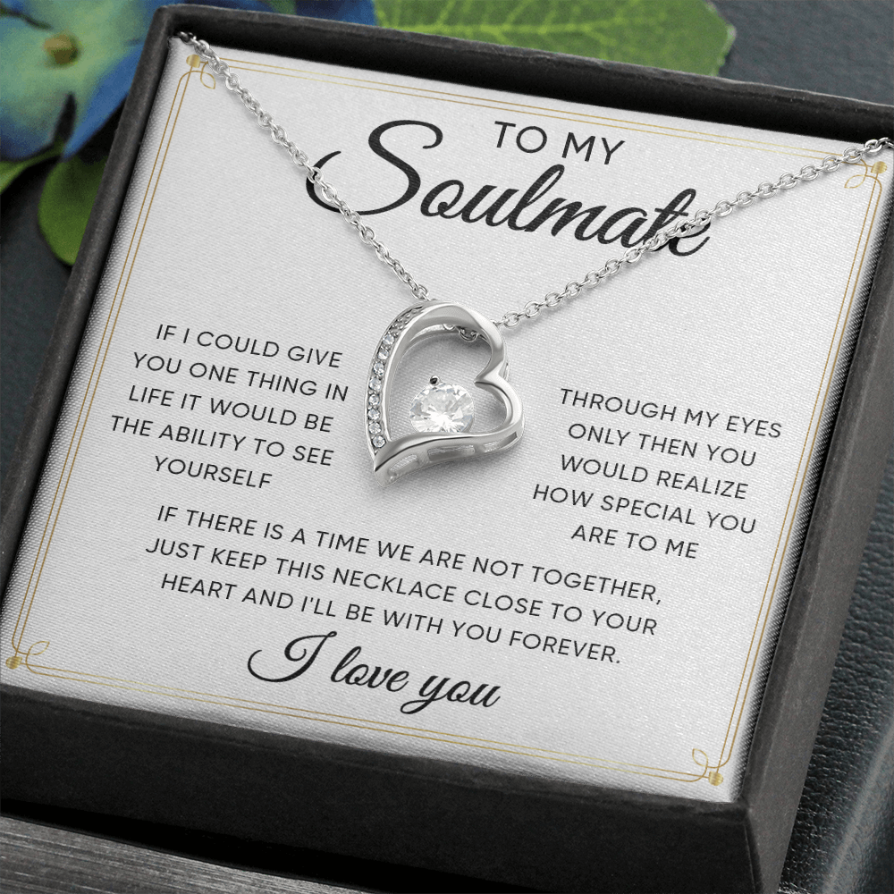 To My Soulmate From Husband Boyfriend - Forever Love Necklace